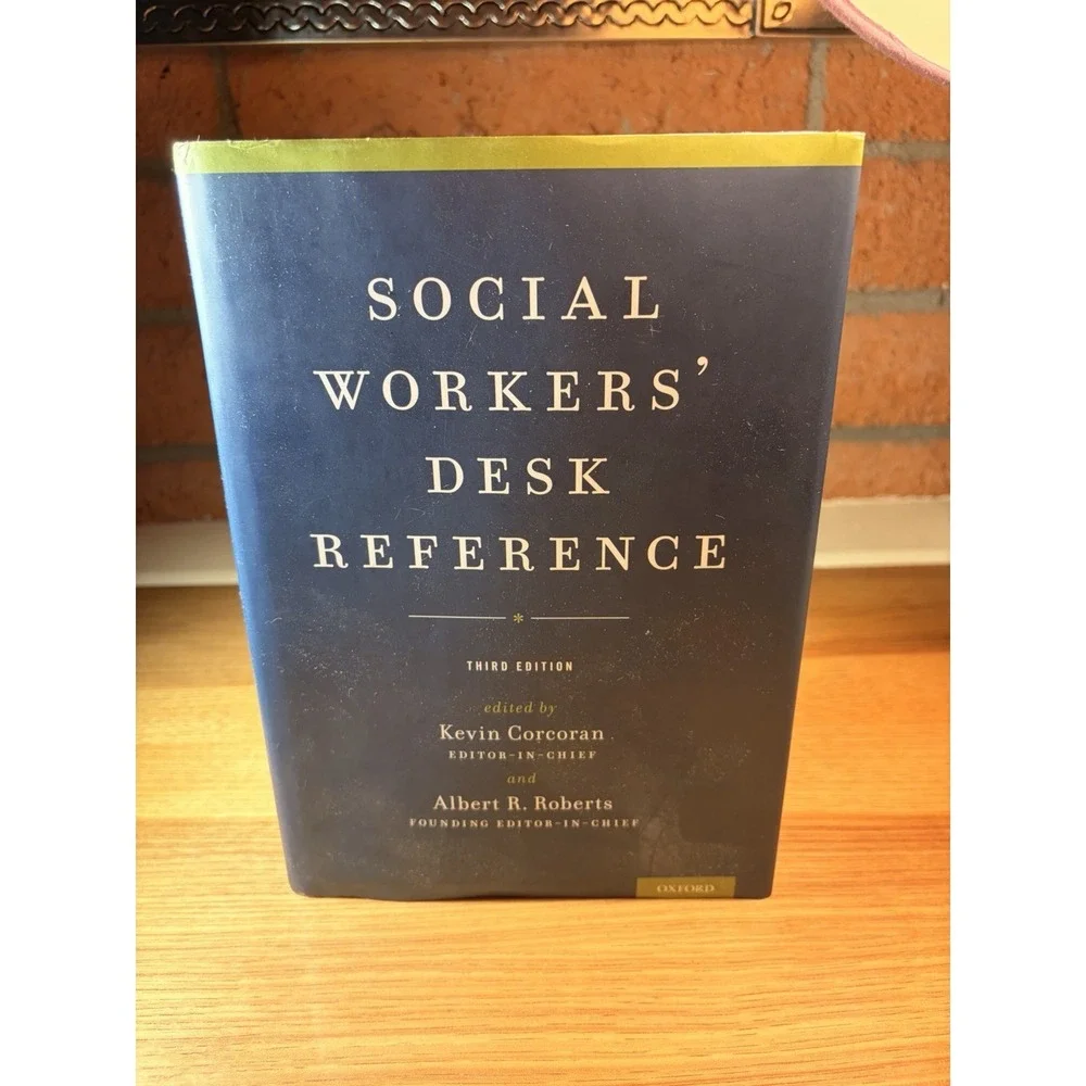 Social Workers' Desk Reference, Third Edition  Corcoran & Roberts, Oxford  Press